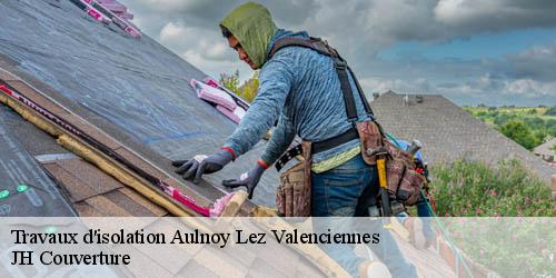 Travaux d'isolation  aulnoy-lez-valenciennes-59300 JH Couverture