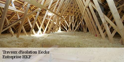 Travaux d'isolation  eecke-59114 Entreprise HKF