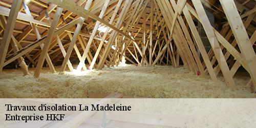 Travaux d'isolation  la-madeleine-59110 Entreprise HKF