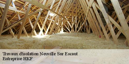 Travaux d'isolation  neuville-sur-escaut-59293 Entreprise HKF