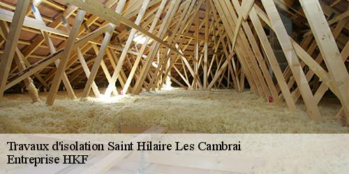 Travaux d'isolation  saint-hilaire-les-cambrai-59292 Entreprise HKF