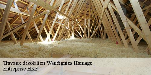Travaux d'isolation  wandignies-hamage-59870 Entreprise HKF